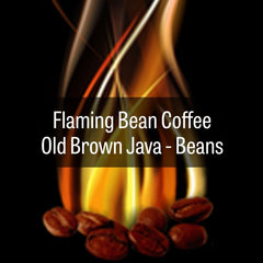 Flaming Bean Old Brown Java - BEANS